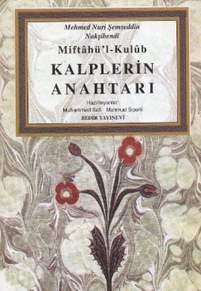 Miftahü'l - Kulub - Kalplerin Anahtarı