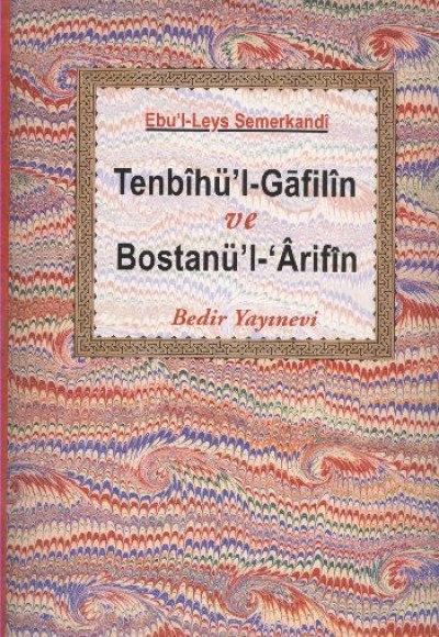 Tenbihü’l-Gafilin ve Bostanü’l-’Arifin