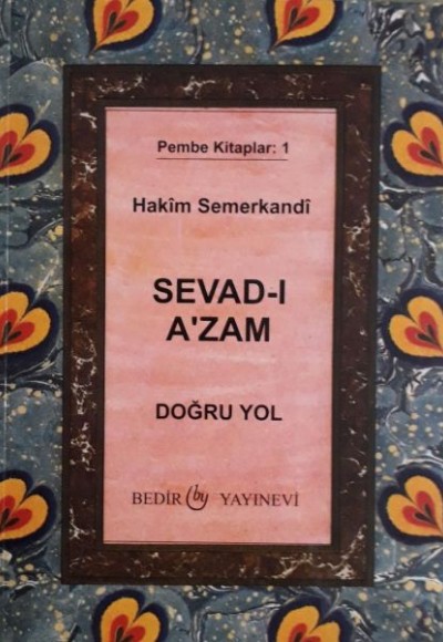 Sevad-ı A'zam - Doğru Yol