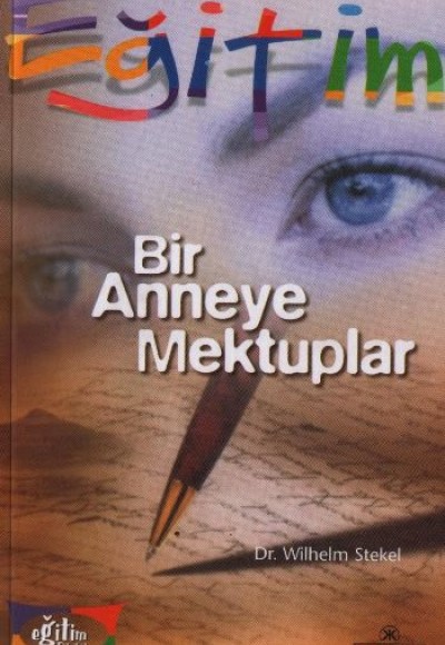 Bir Anneye Mektuplar