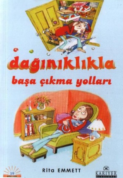 Dağınıklıkla Başa Çıkma Yolları