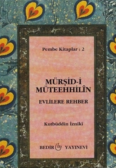 Mürşid-i Müteehhilin / Evlilere Rehber (cep boy)