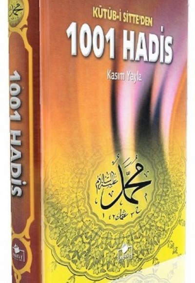 Kütüb-i Sitte’den 1001 Hadis (Ciltli) 2. Hamur