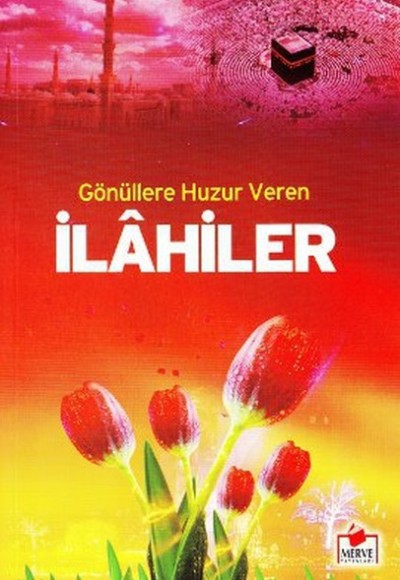 Gönüllere Huzur Veren İlahiler Dergi Boy