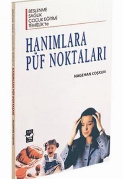 Hanımlara Püf Noktaları