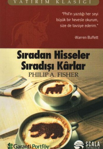 Sıradan Hisseler Sıradışı Karlar