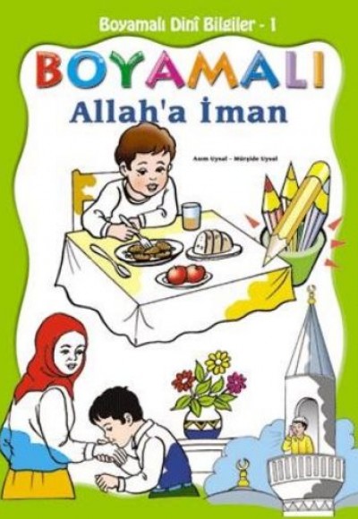 Den Islam Malend Lernen - 1 / Der Glaube An Allah