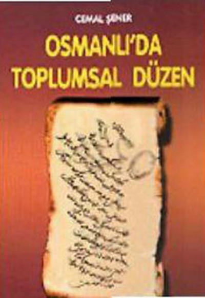 Osmanlı’da Toplumsal Düzen