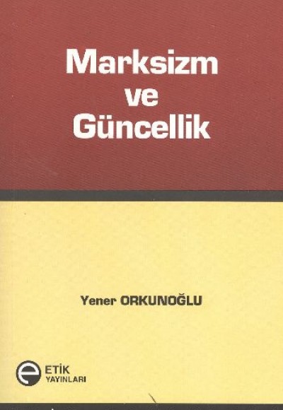 Marksizm ve Güncellil