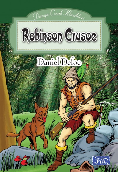 Dünya Çocuk Klasikleri Dizisi Robinson Crusoe