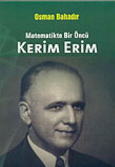 Kerim Erim  Matematikte Bir Öncü