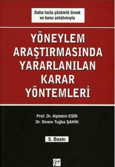 Yöneylem Araştırmasında Yararlanılan Karar Yöntemleri