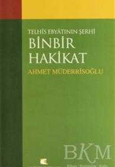 Telhis Ebyatının Şehri-Binbir Hakikat