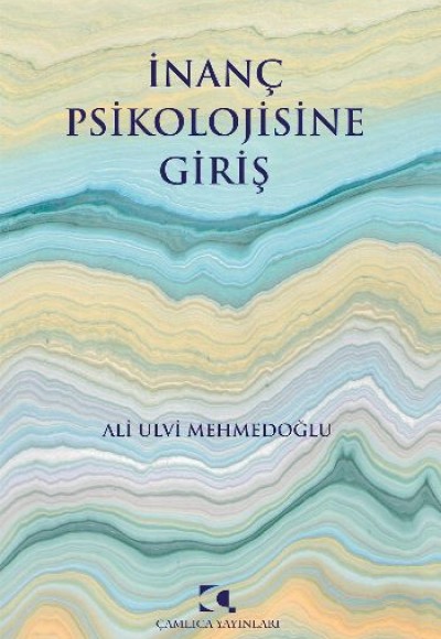 İnanç Psikolojisine Giriş