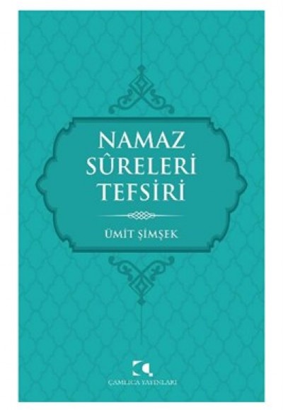 Namaz Sureleri Tefsiri