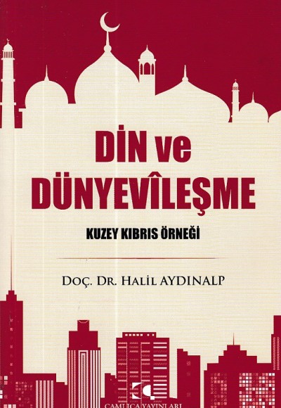 Din ve Dünyevileşme - Kuzey Kıbrıs Örneği