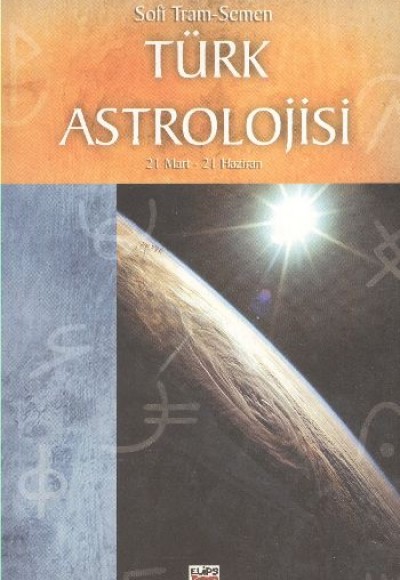 Türk Astrolojisi (21 Mart-21 Haziran)