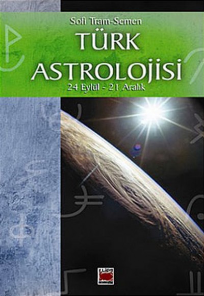 Türk Astrolojisi 24 Eylül - 21 Aralık 3. Kitap