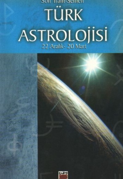Türk Astrolojisi 22 Aralık - 20 Mart 4. Kitap