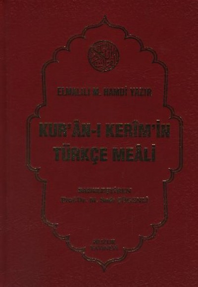 Kur'an-ı Kerim'in Türkçe Meali (Ciltli)