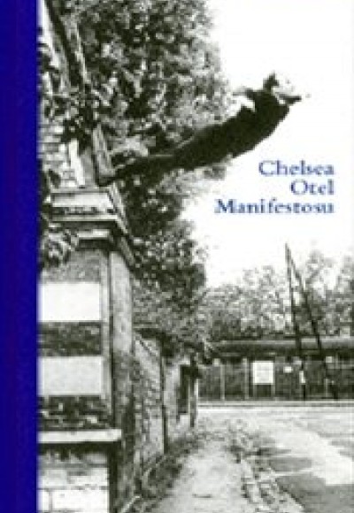Chelsea Otel Manifestosu