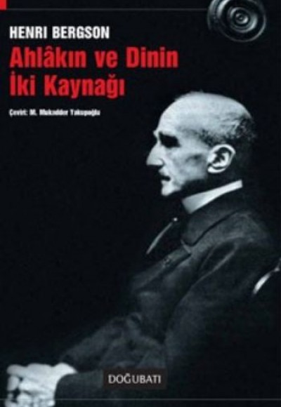 Ahlakın ve Dinin İki Kaynağı