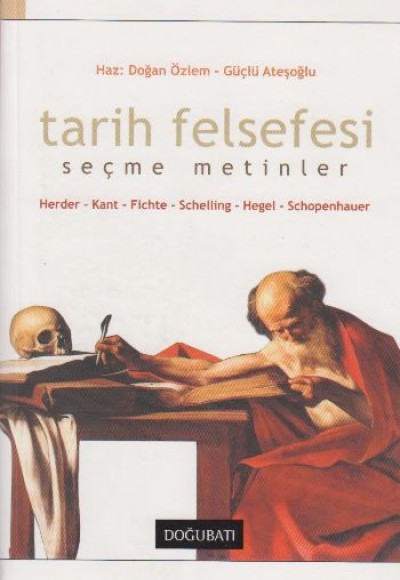 Tarih Felsefesi - Seçme Metinler