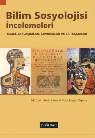 Bilim Sosyolojisi İncelemeleri  Temel Yaklaşımlar Kavramlar ve Tartışmalar