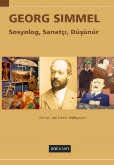 Georg Simmel   Sosyolog, Sanatçı, Düşünür