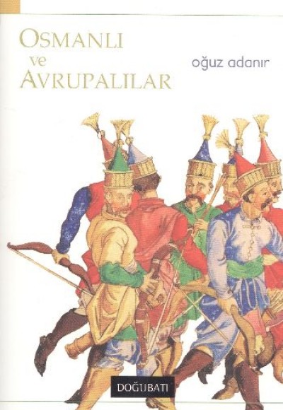 Osmanlı ve Avrupalılar