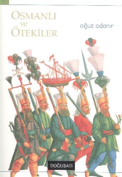 Osmanlı ve Ötekiler