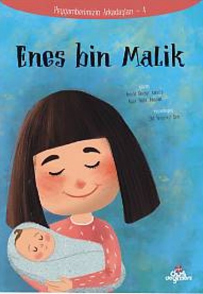 Peygamberimizin Arkadaşları 4 - Enes bin Malik