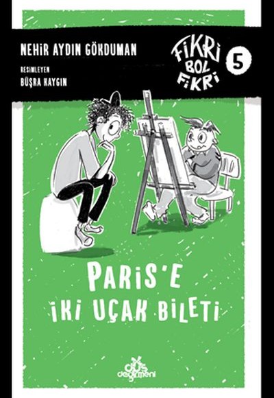 Parise İki Uçak Bileti - Fikri Bol Fikri 5 (Ciltli)