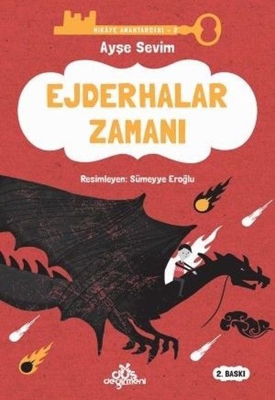 Hikaye Anahtarcısı 02 - Ejderhalar Zamanı (Ciltli)