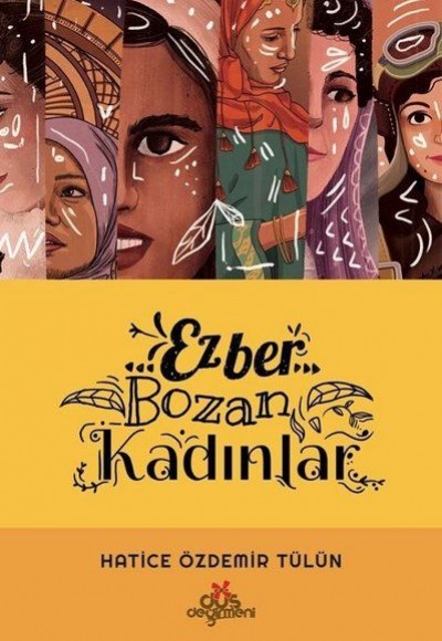 Ezber Bozan Kadınlar (Ciltli)