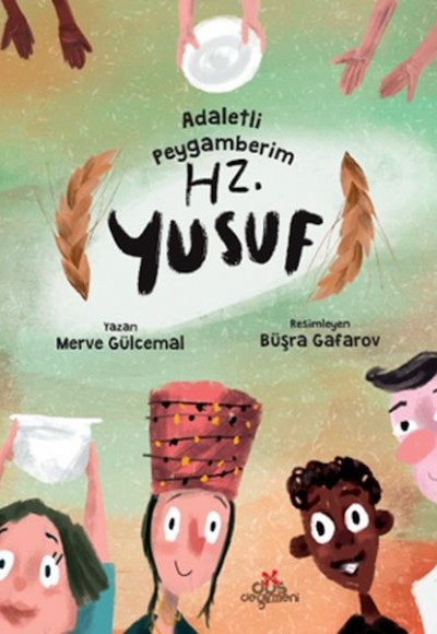 Adaletli Peygamberim Hz. Yusuf