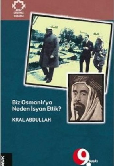 Biz Osmanlı’ya Neden İsyan Ettik