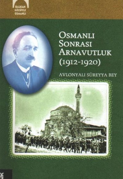 Osmanlı Sonrası Arnavutluk (1912-1920)