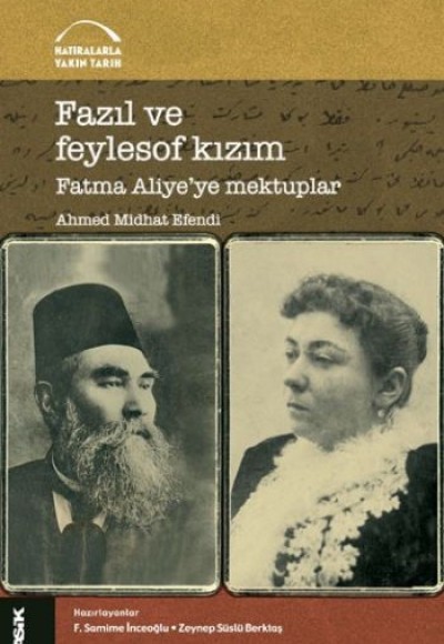 Fazıl ve Feylosof Kızım Fatma Aliye'ye Mektuplar
