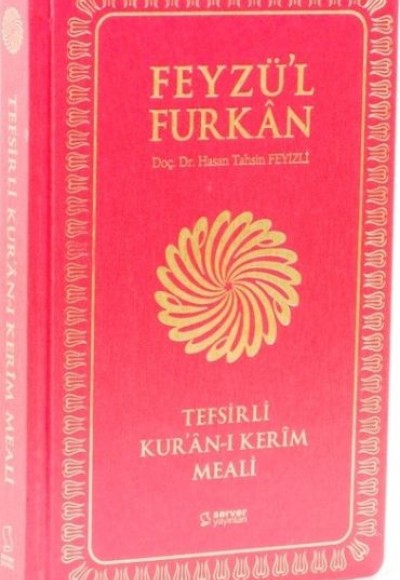 Feyzü'l Furkan Tefsirli Kur'an-ı Kerim Meali - Orta Boy - (Sert Cilt)