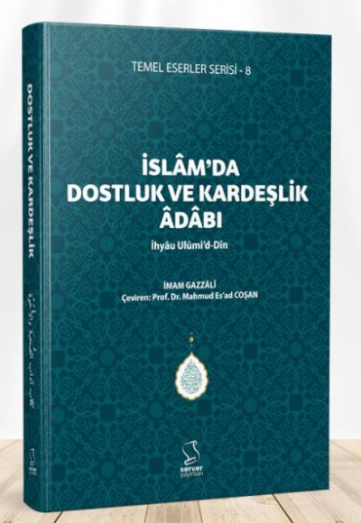 İslam'da Dostluk ve Kardeşlik Adabı