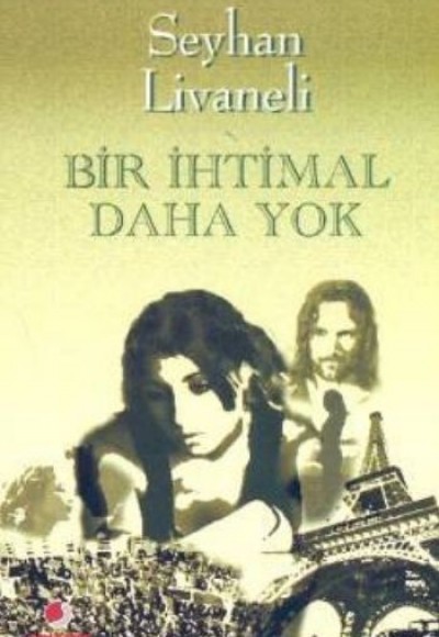 Bir İhtimal Daha Yok