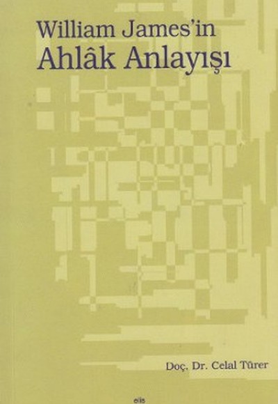 William James’in Ahlak Anlayışı