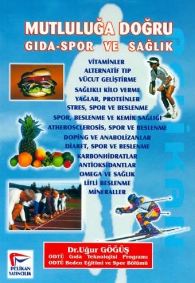 Mutluluğa Doğru / Gıda-Spor ve Sağlık