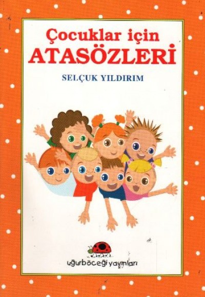 Çocuklar İçin Atasözleri