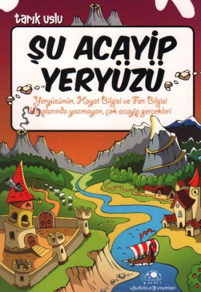 Şu Acayip Yeryüzü