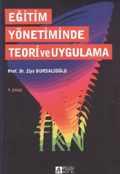 Eğitim Yönetiminde Teori ve Uygulama