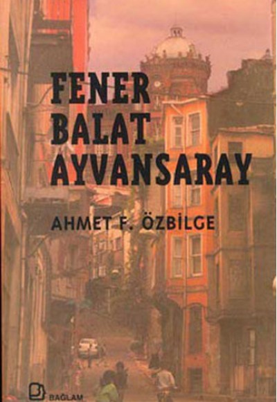 Fener Balat Ayvansaray