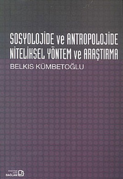 Sosyolojide ve Antropolojide Niteliksel Yöntem ve Araştırma