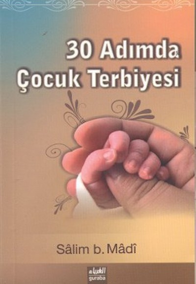 30 Adımda Çocuk Terbiyesi